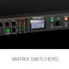 Matrix Switchers